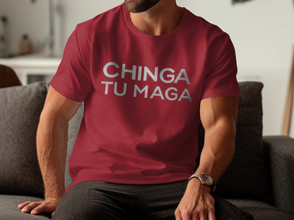 CHINGA TU MAGA Graphic Tee Statement Apparel
