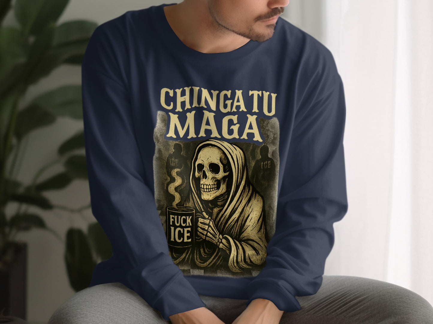 Chinga Tu Maga Skeleton with Coffee Long Sleeve Shirt