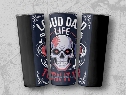 Loud Dad Life Turn It Up Skull Tumbler product type