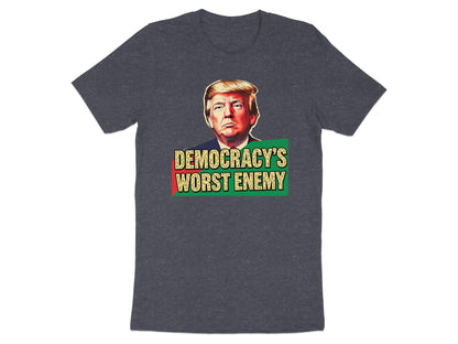 Democracy's Worst Enemy Graphic T-Shirt product type
