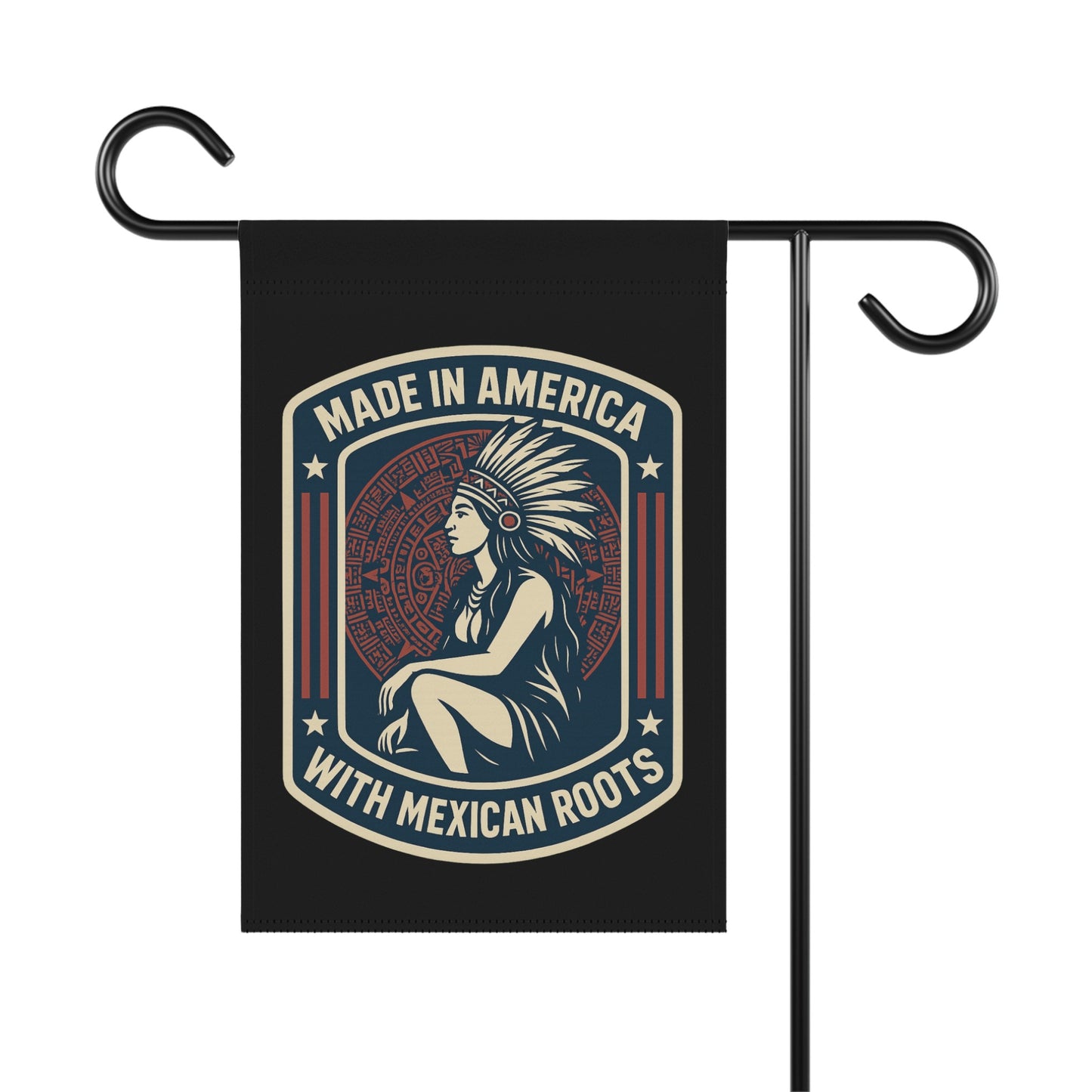 Made in America With Mexican Roots Garden Flag