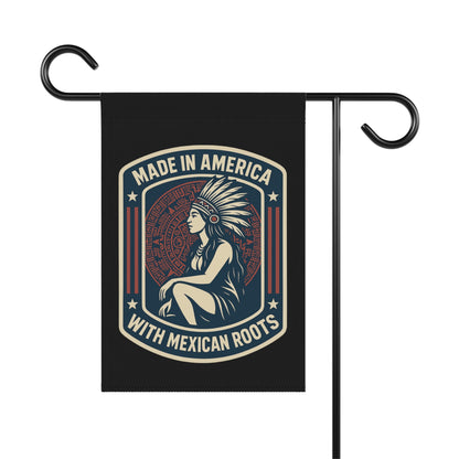 Made in America With Mexican Roots Garden Flag