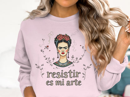 Resisting is My Art Inspirational Sweatshirt