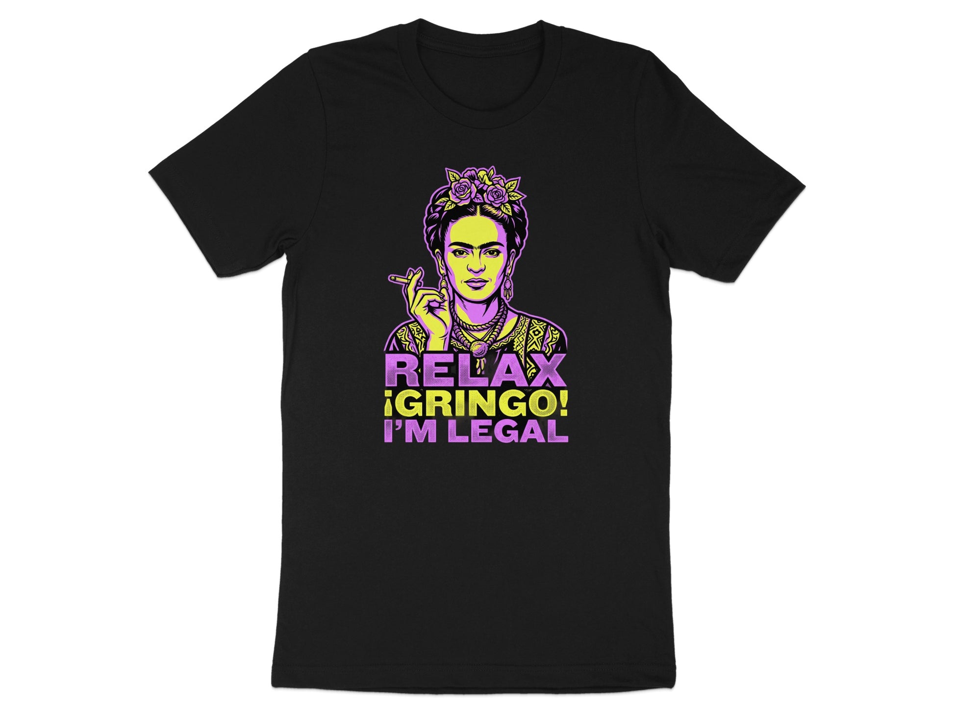 Black t-shirt with Frida Kahlo graphic and text "RELAX ¡GRINGO! I'M LEGAL".