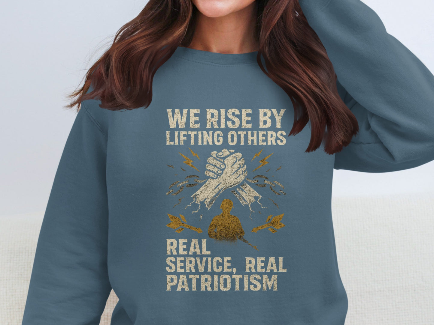We Rise By Lifting Others Patriotism Product Type