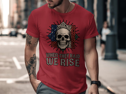 When They Raid We Rise Skull Graphic T-Shirt