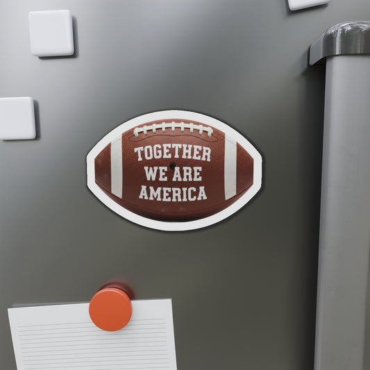 Together We Are America Football Shaped Magnet Sticker