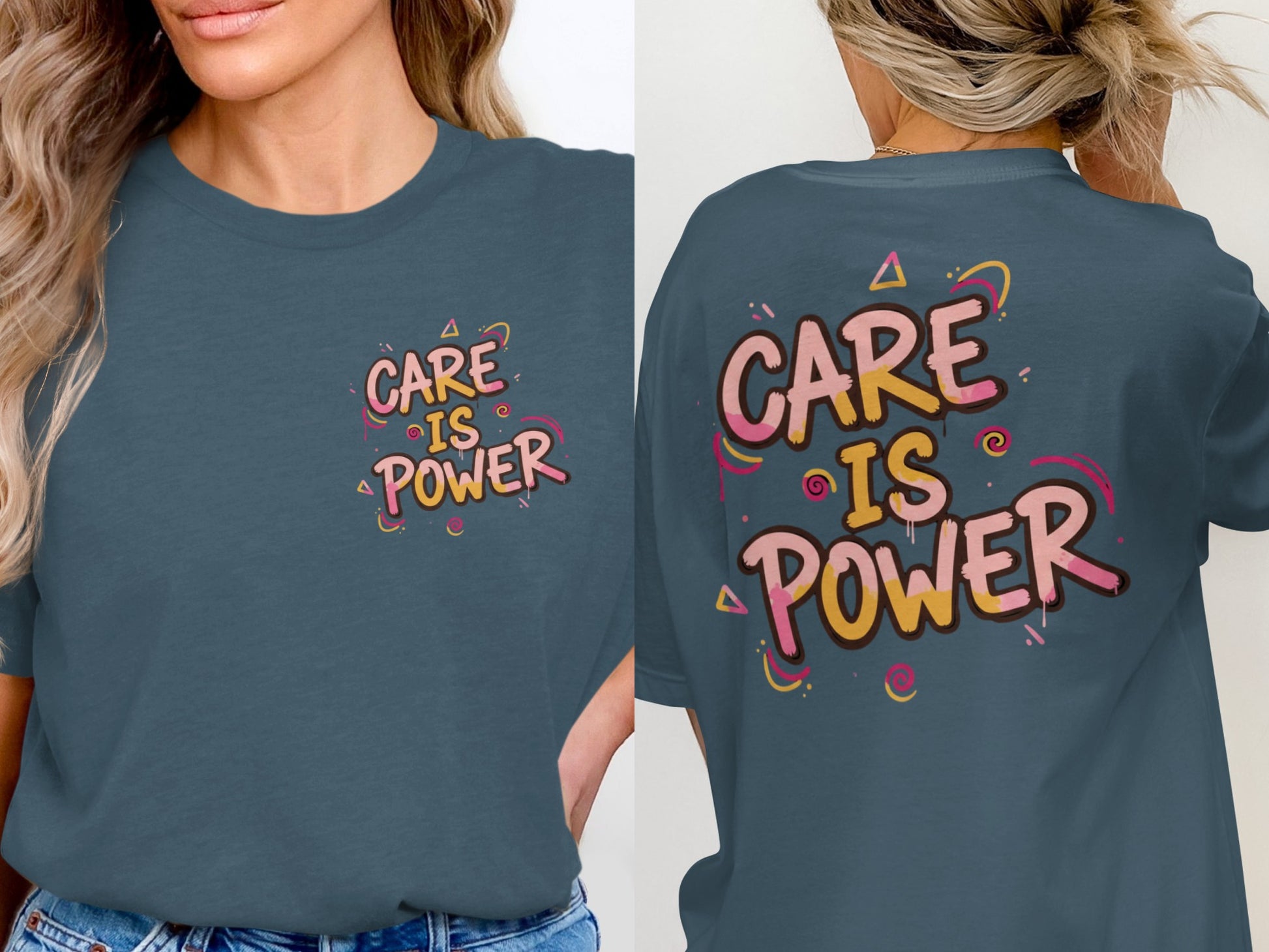 Care Is Power Graphic T-Shirt Casual Tee