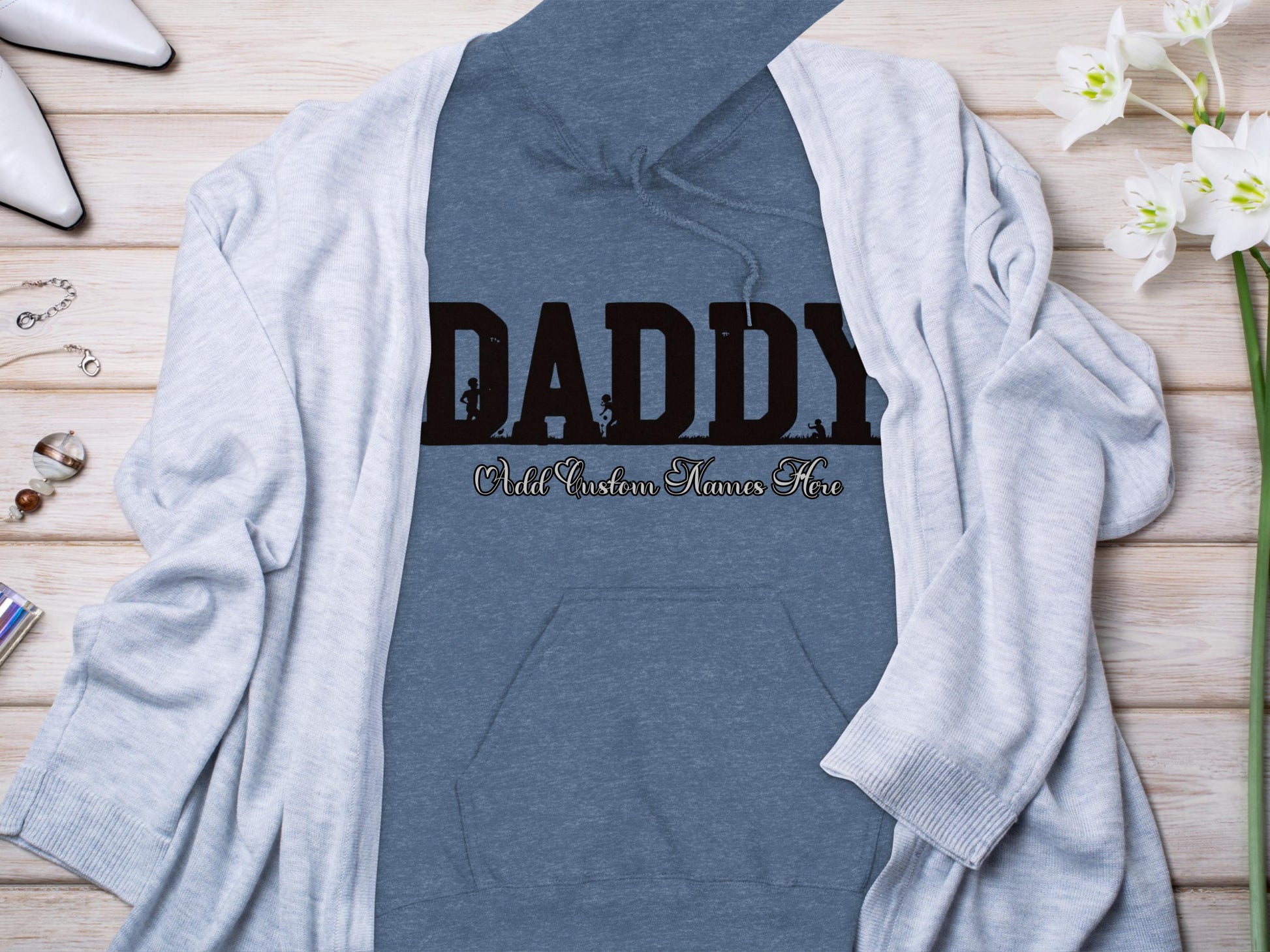 Daddy Add Custom Name Here Hooded Sweatshirt product