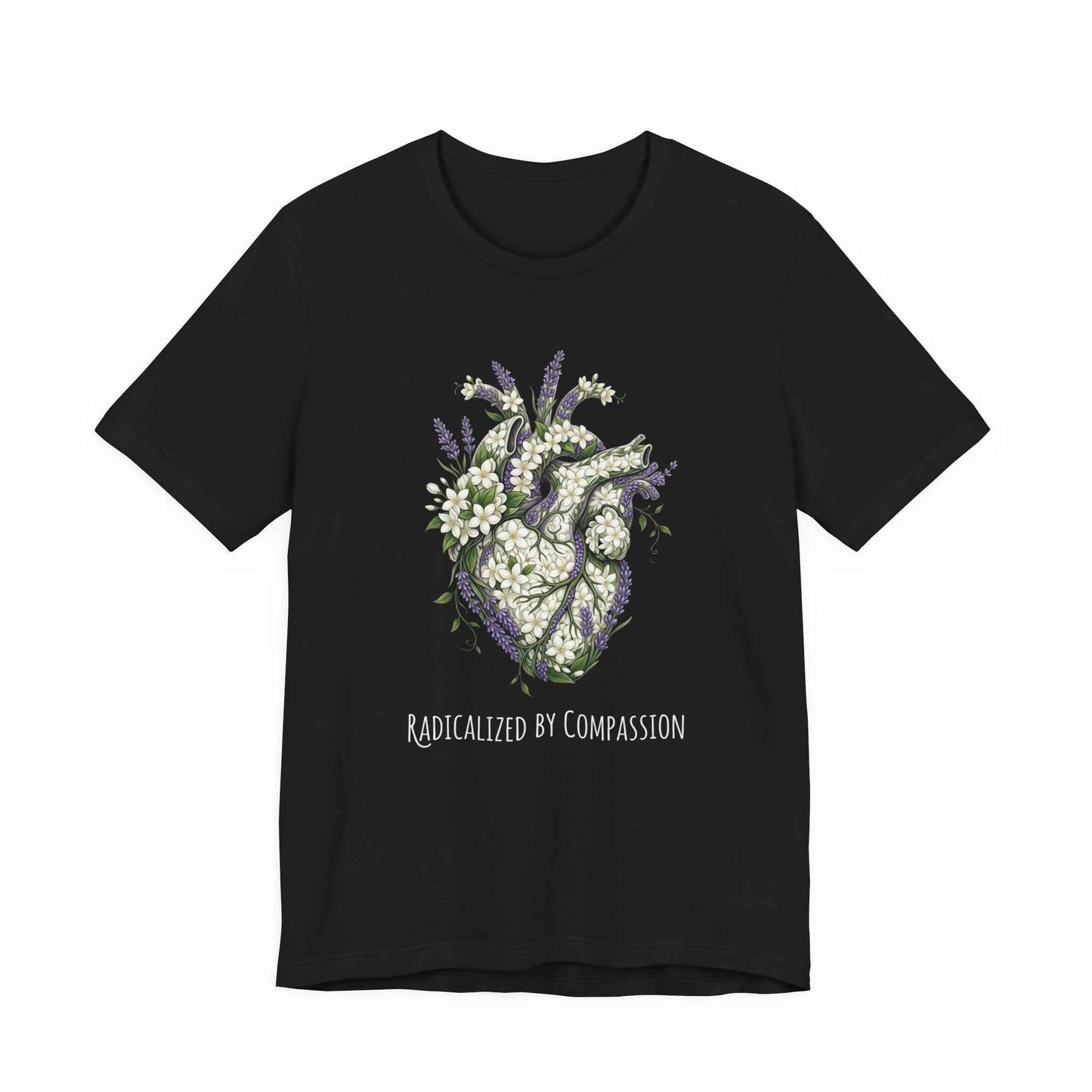 Botanical Anatomical Heart T-Shirts, Radicalized By Compassion Tee, Floral Lavender Jasmine Design, Empathy Kind Spirit Gift