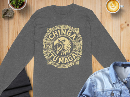 Chinga Tu Maga Shirt Long Sleeve Eagle Graphic Design