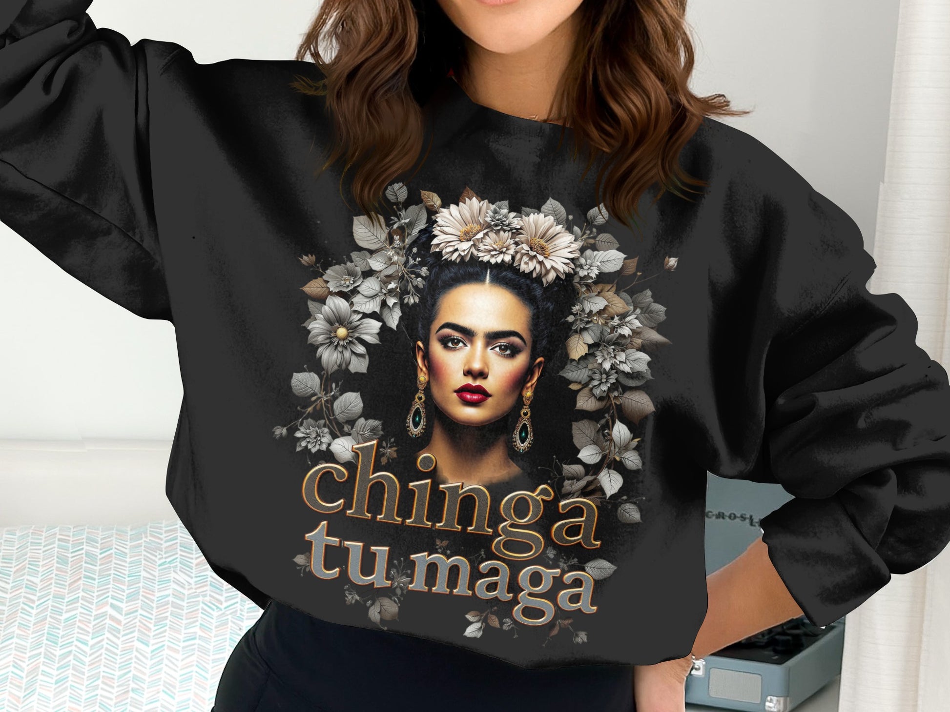 Chinga Tu Maga Statement Art Sweatshirt