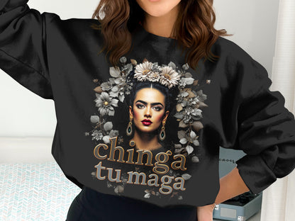 Chinga Tu Maga Statement Art Sweatshirt
