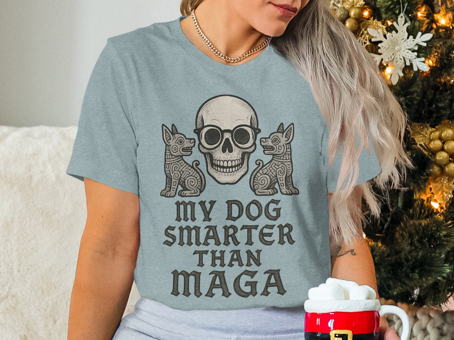 My Dog Smarter Than Maga T-Shirt