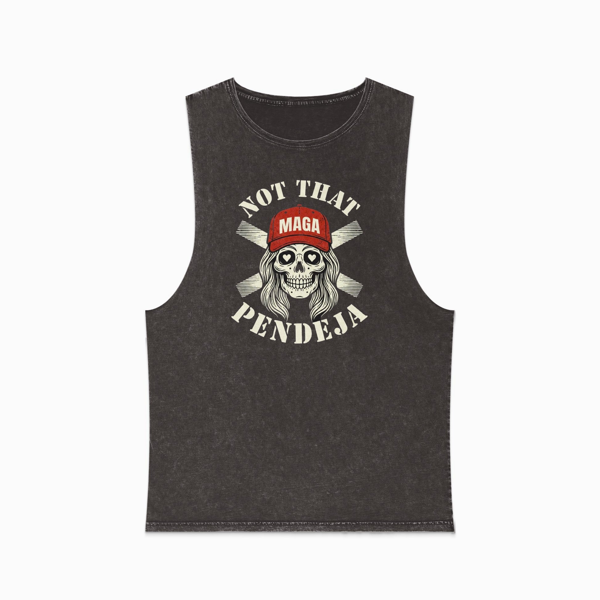 Black muscle tank with "Not That MAGA Pendeja" graphic and crossed bones.