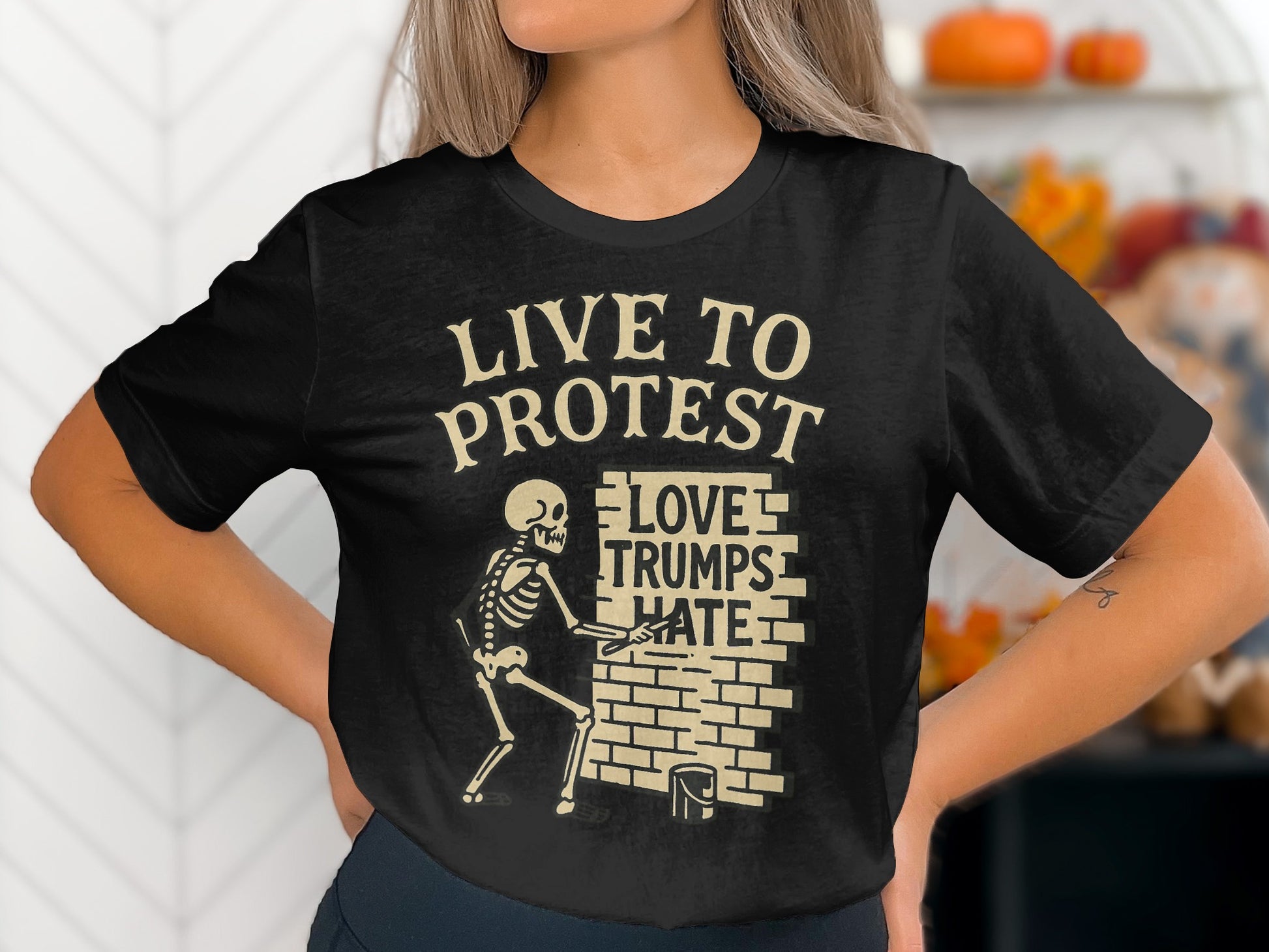 Live to Protest Love Trumps Hate T-shirt product