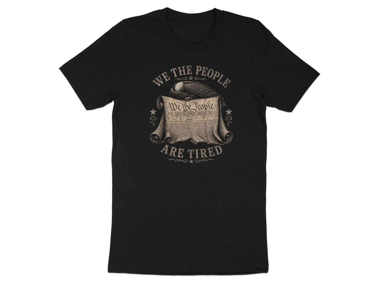 We The People Are Tired" Statement T-Shirt