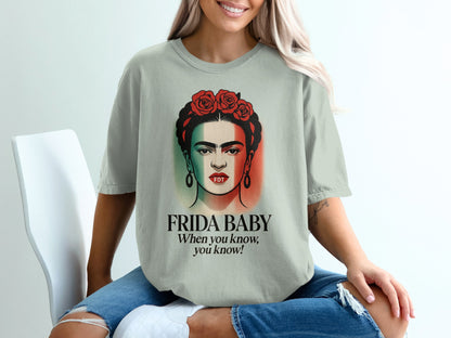 Frida Baby When You Know You Know Artistic Shirt product type