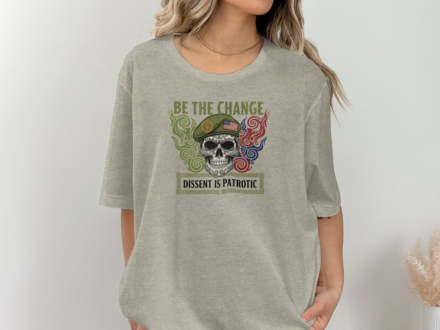 Be The Change Dissent Is Patriotic Graphic Tee