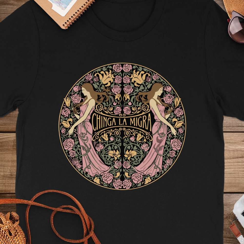 Chinga La Migra Vintage Floral Art Design Shirt