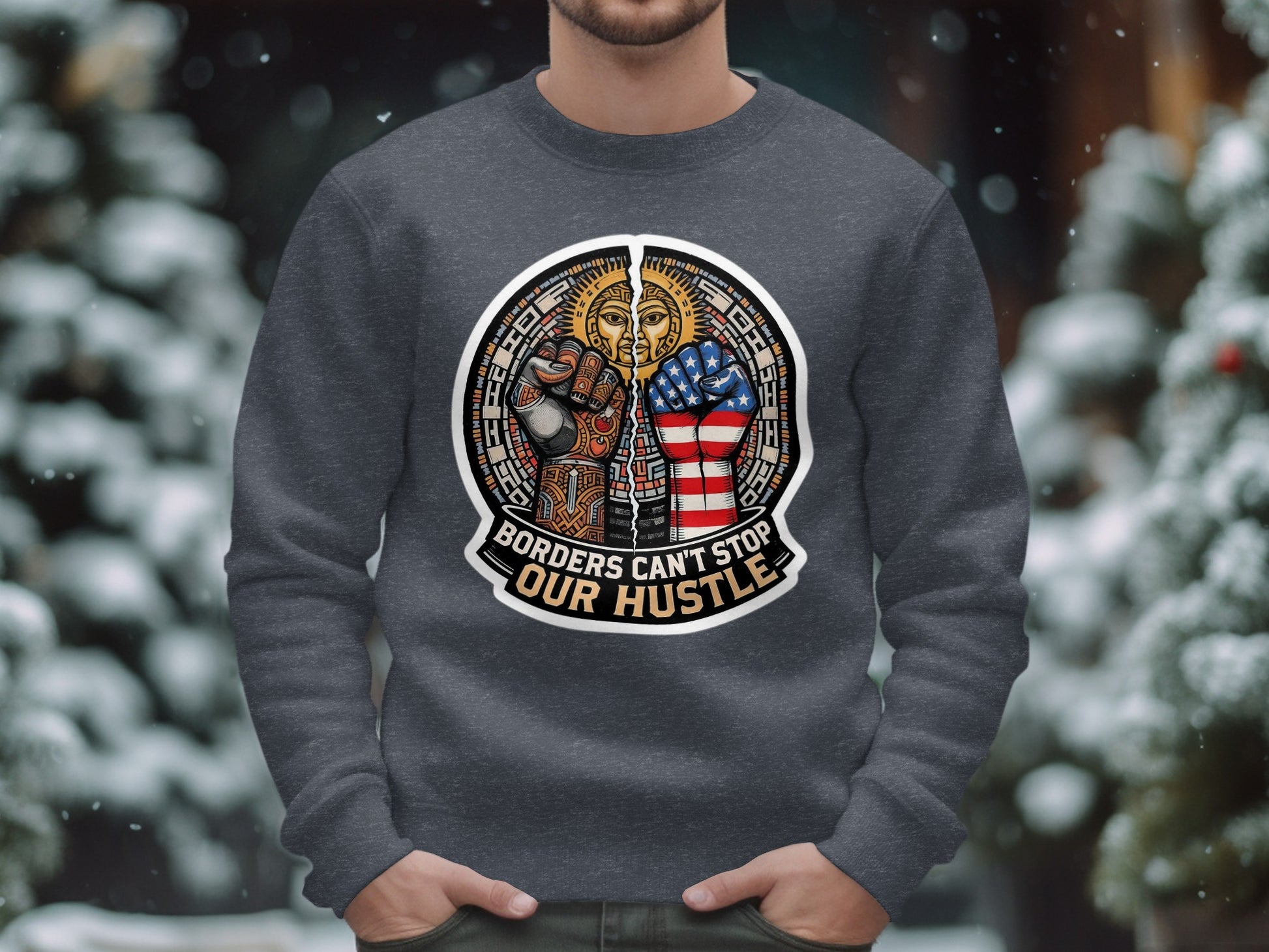 Borders Can't Stop Our Hustle Sweatshirt product