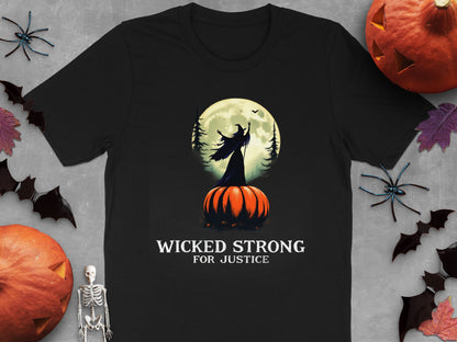 Wicked Strong for Justice Halloween T-shirt product