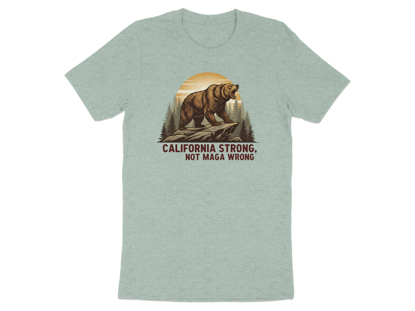 California Strong Not MAGA Wrong Bear Graphic product