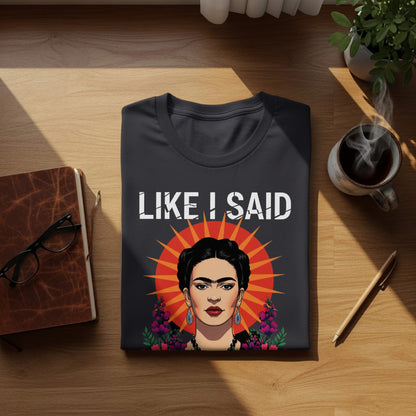Like I Said Artwork Graphic Tee Shirt
