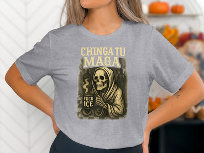 CHINGA TU MAGA Fuck ICE Graphic Tee Shirt