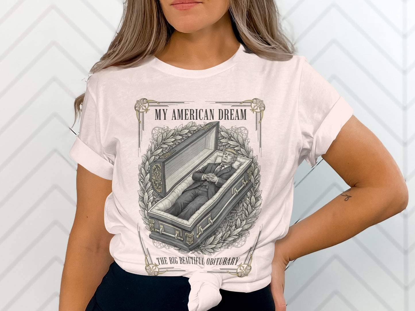 My American Dream Big Beautiful Obituary T-shirt product type