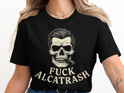 Fuck Alcatrash Skull Smoking Graphic Shirt product type