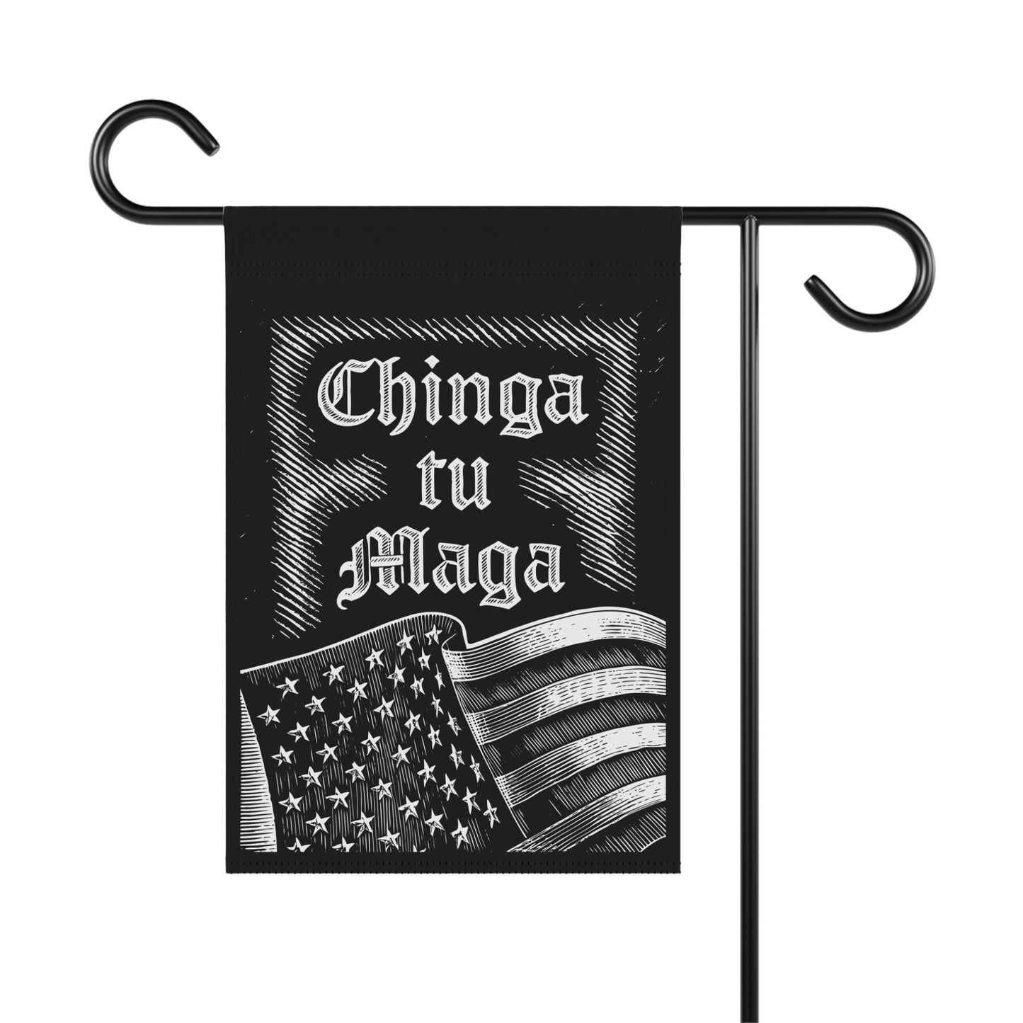 Chinga Tu Maga Garden Flag with American Flag Design