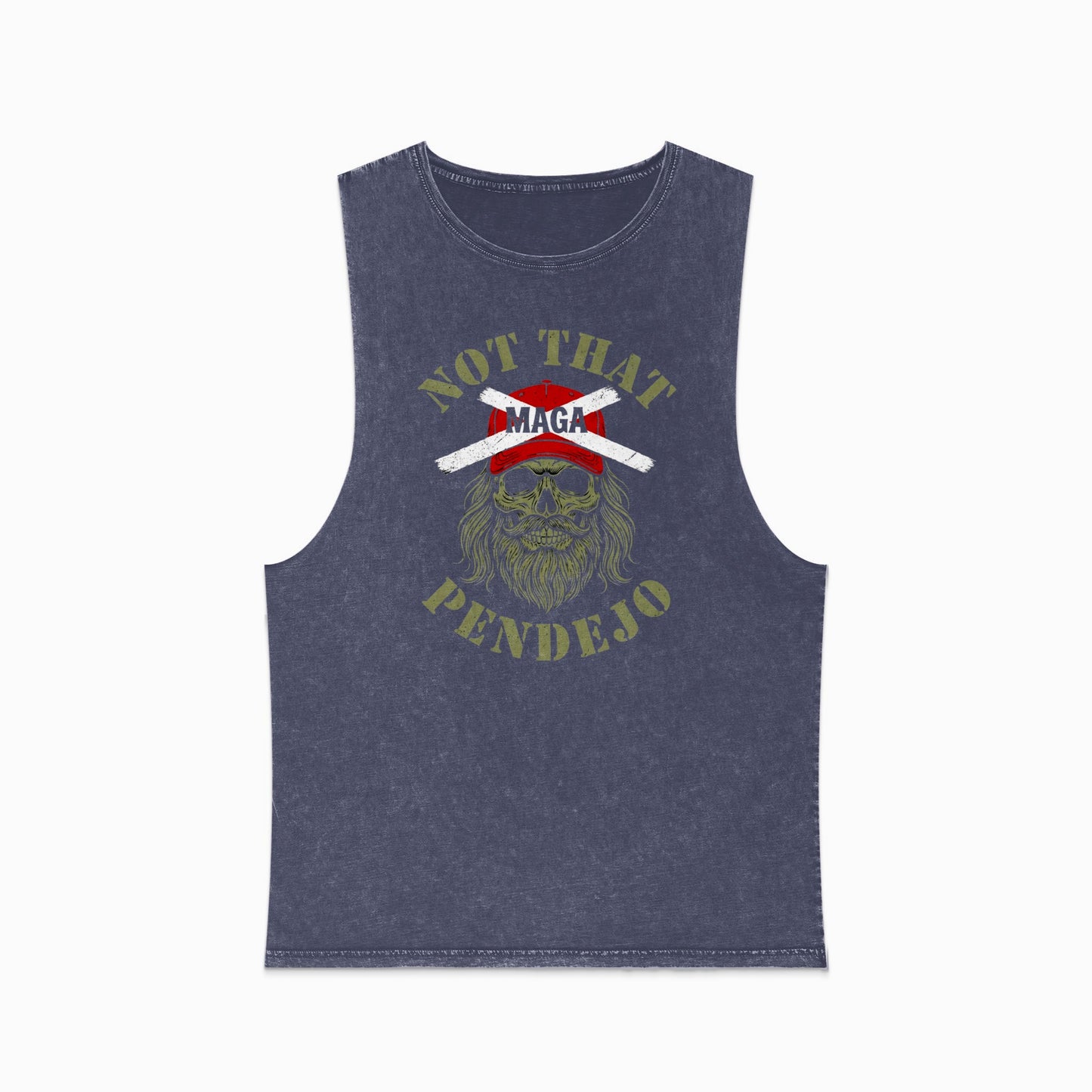 Dark grey sleeveless t-shirt with "Not That MAGA Pendejo" text and skull graphic.