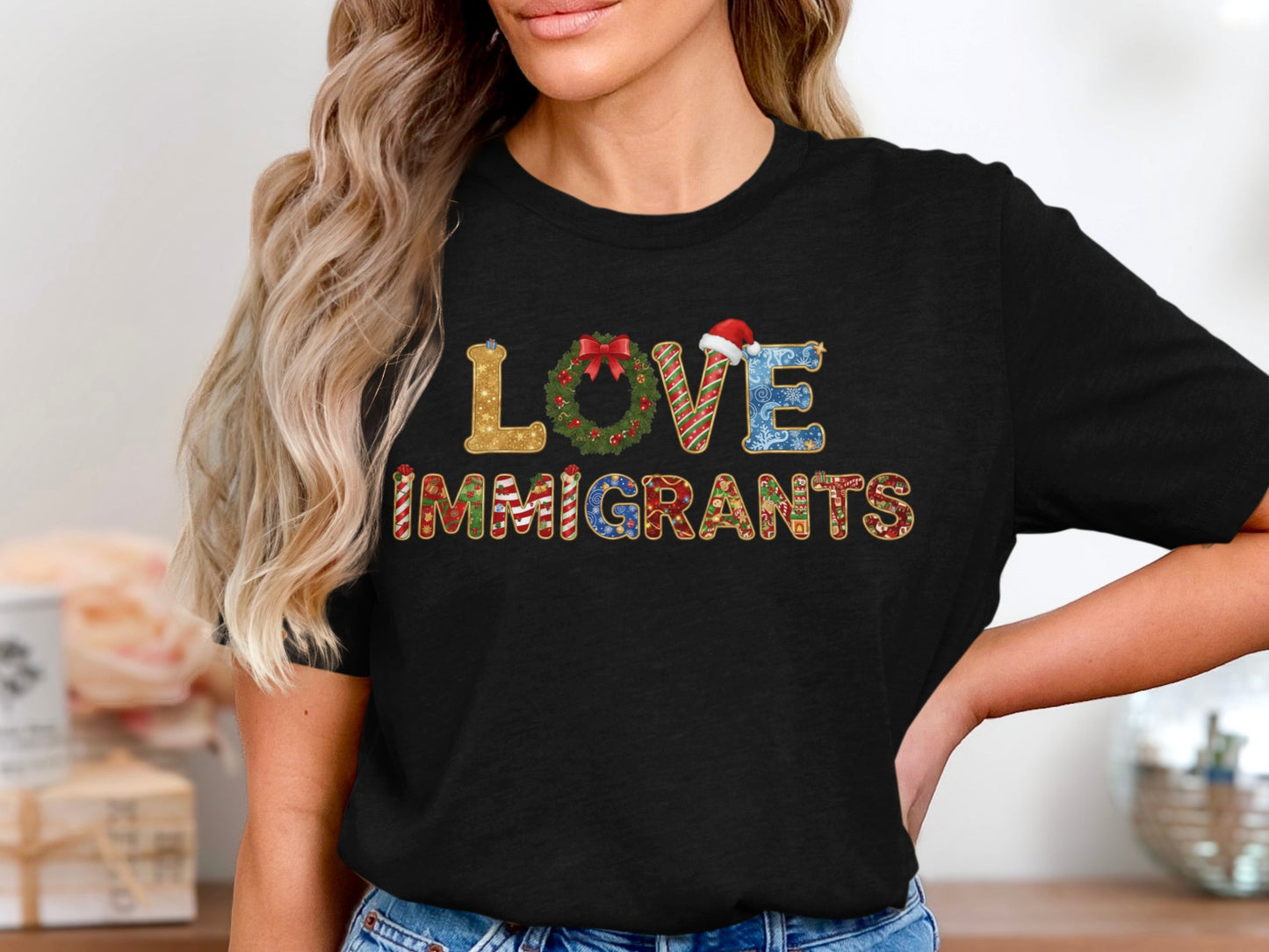 Love Immigrants Beautiful Statement T-Shirt