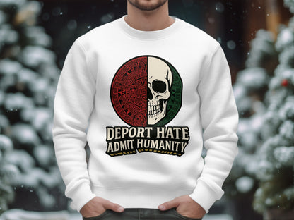 Deport Hate Admit Humanity Skull Graphic Sweatshirt product