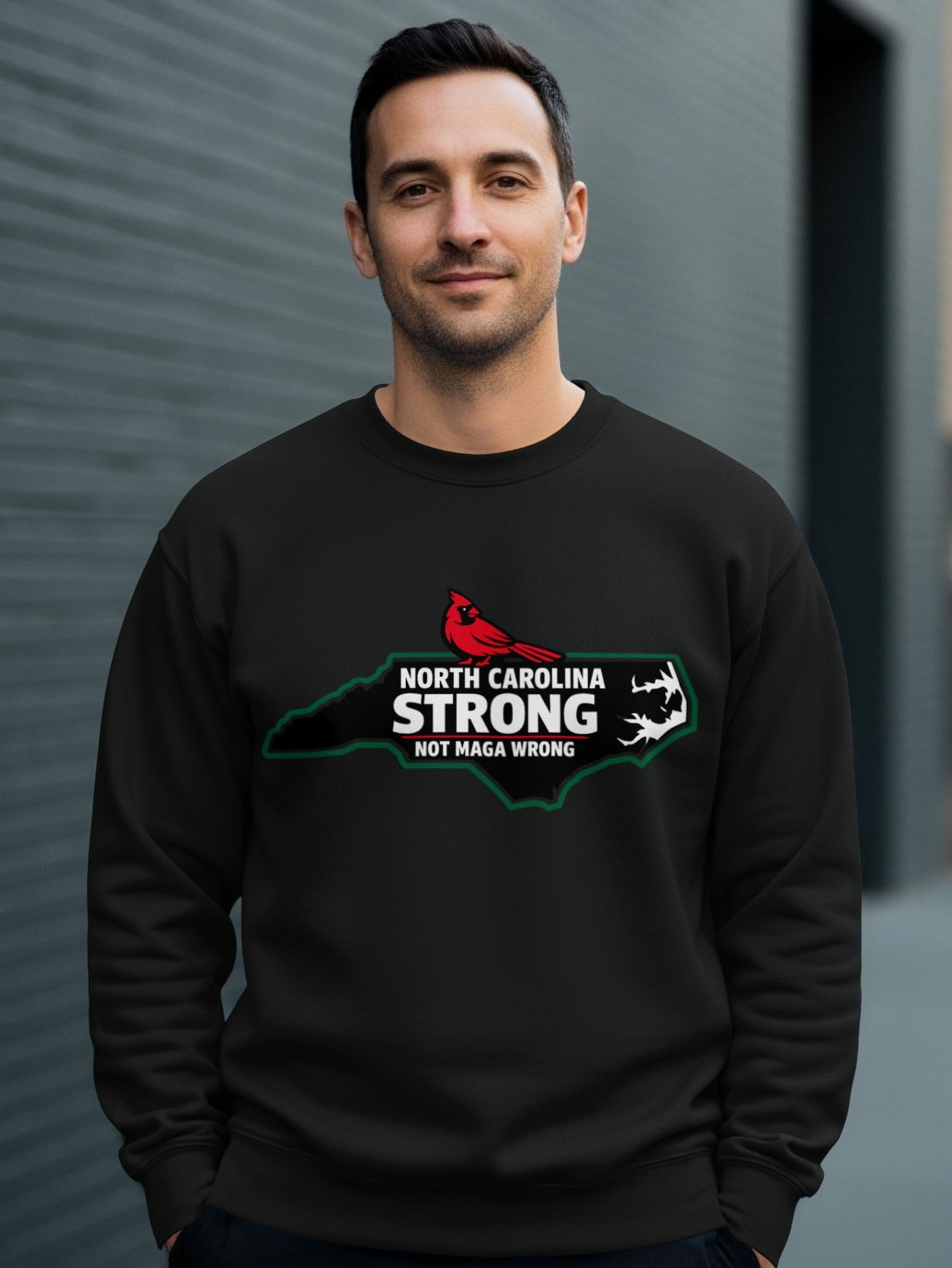 North Carolina Strong Not Maga Wrong Sweatshirt