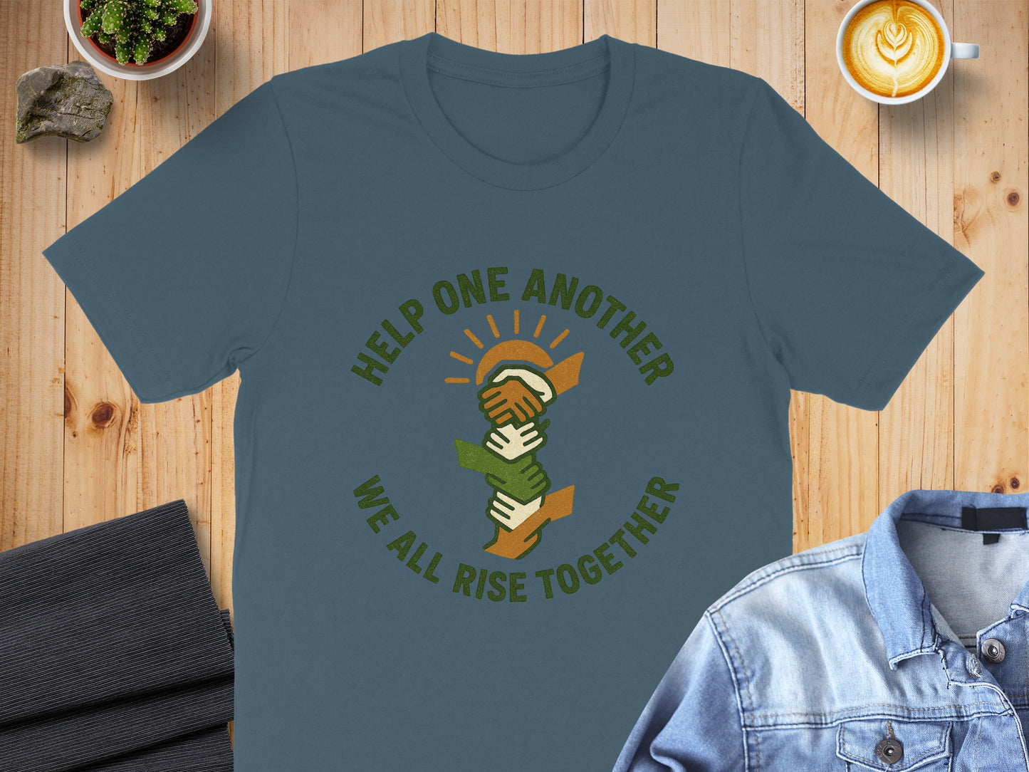 Help One Another We All Rise Together T-shirt product