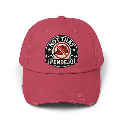 Not That Pendejo Distressed Look Hat product