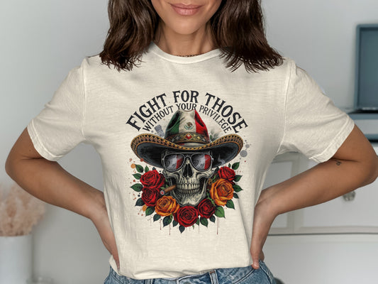Fight For Those Without Privilege Skull Shirt Product