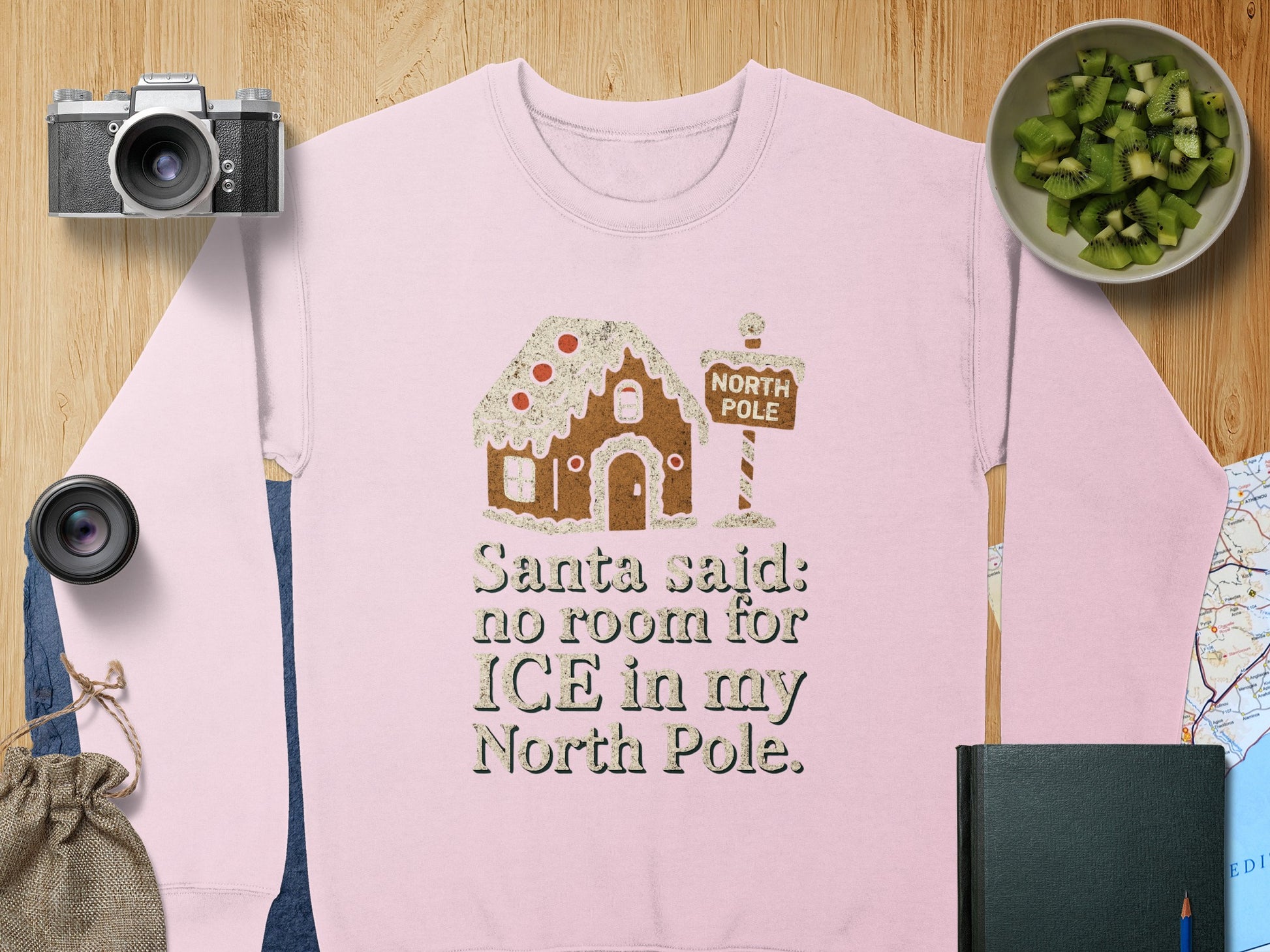Santa Said No Room For Ice In My North Pole Sweatshirt