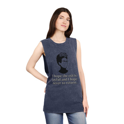 Unisex Stonewash Tank Top - Inspirational Quote Tee, Frida Kahlo Inspired Apparel, Summer Shirt, Boho Fashion, Gift for Art Lovers