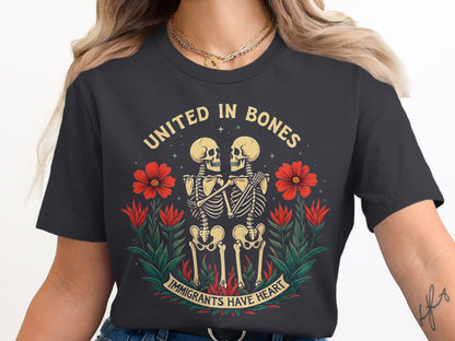 United in Bones Immigrants Have Heart t-shirt product