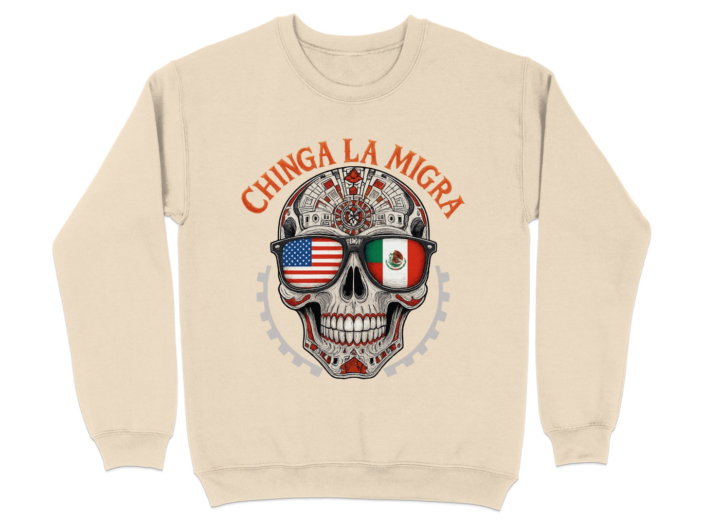 Chinga La Migra Skull Design Sweatshirt Product