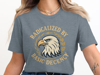 Radicalized by Basic Decency Shirt product type