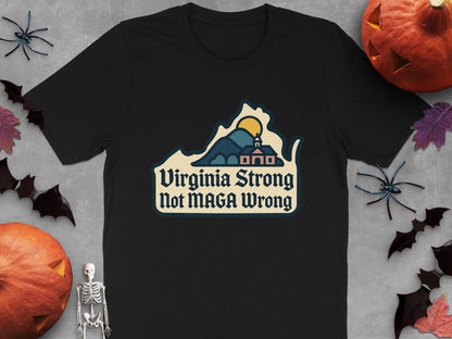 Virginia Strong Not MAGA Wrong T-Shirt product