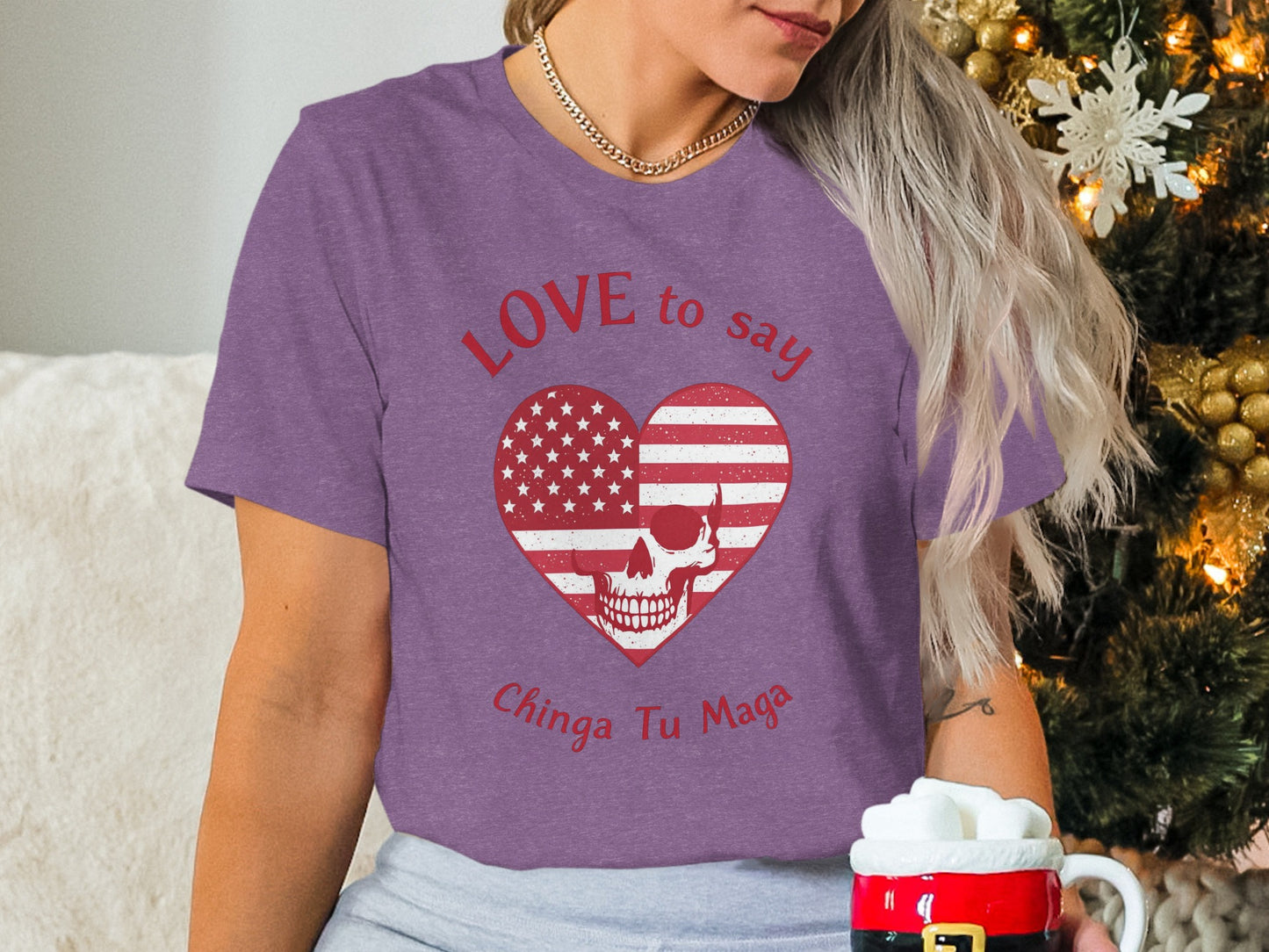 Love to Say Chinga Tu Maga Skull Heart Shirt