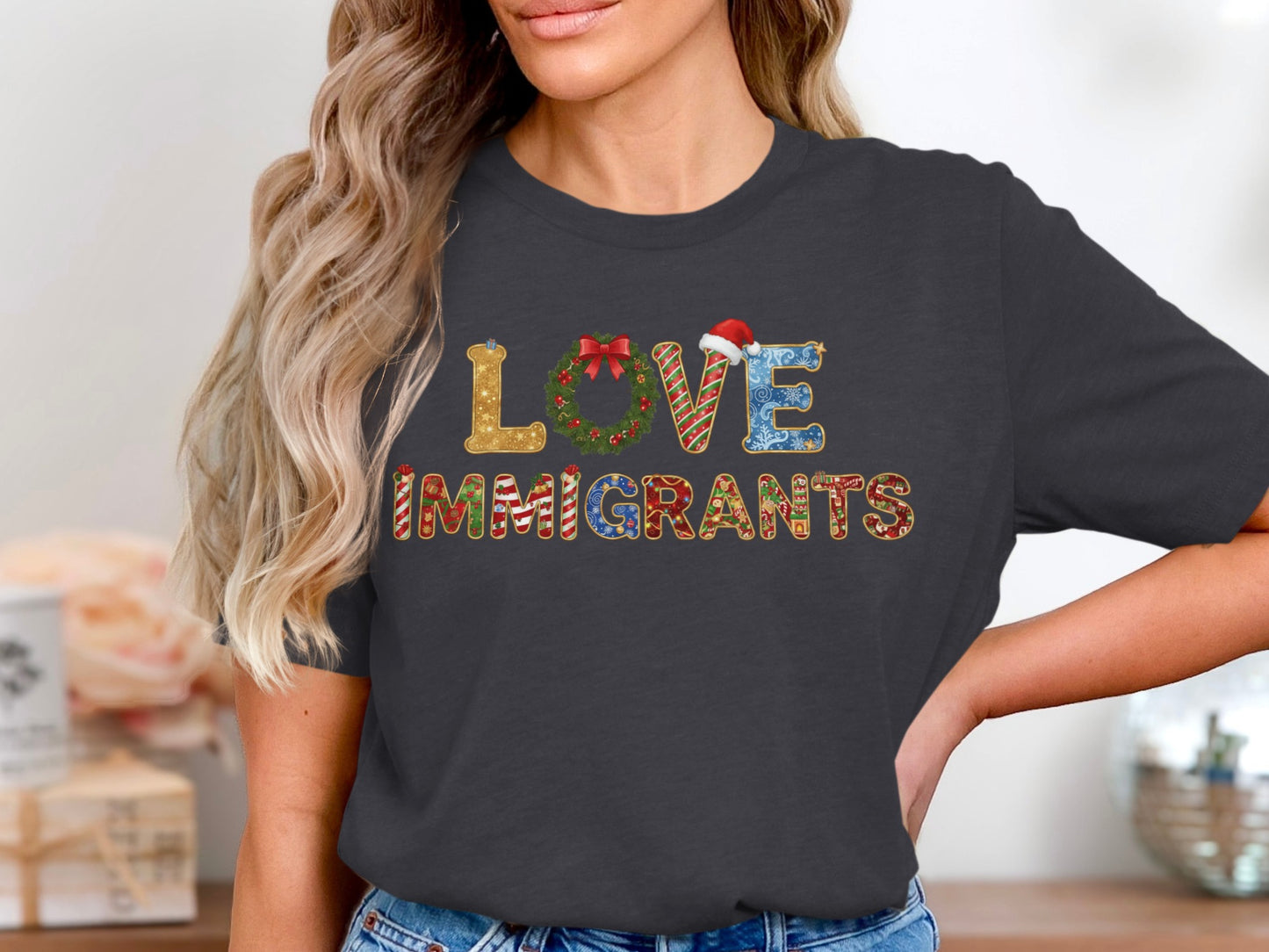 Love Immigrants Holiday Themed T-Shirt