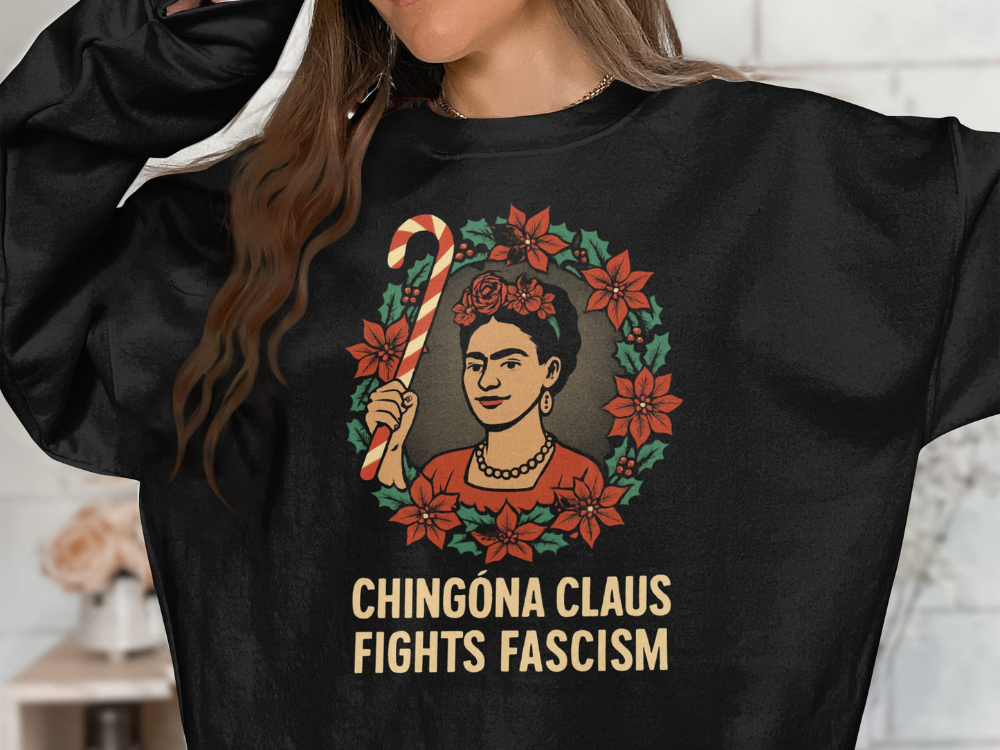 Chingona Claus Fights Fascism festive Sweatshirt