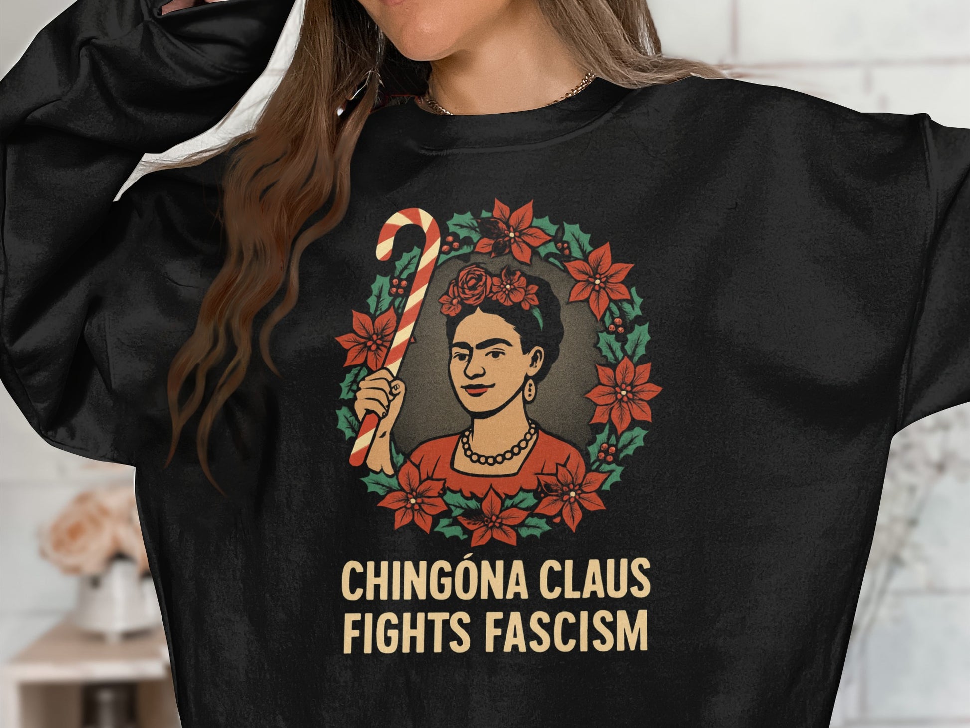 Chingona Claus Fights Fascism festive Sweatshirt