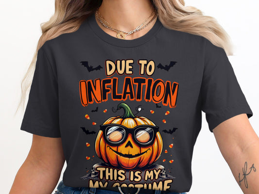 Due To Inflation This Is My Costume T-Shirt product type